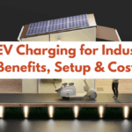 Solar EV Charging for Industries – Benefits, Setup & Cost