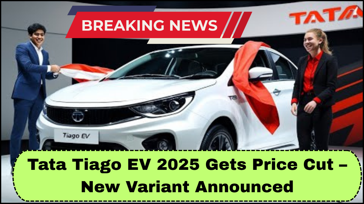 Tata Tiago EV 2025 Gets Price Cut – New Variant Announced