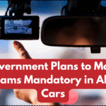 Government Plans to Make Dashcams Mandatory in All New Cars – What This Means for Buyers in 2025