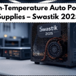 High‑Temperature Auto Power Supplies – Swastik 2025