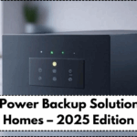Best Power Backup Solutions for Homes – 2025 Edition