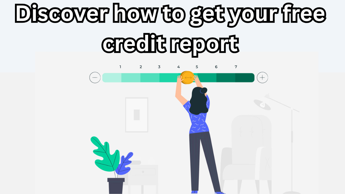 Free Credit Report in India 2025: Step-by-Step Guide to Access and Understand Your Score