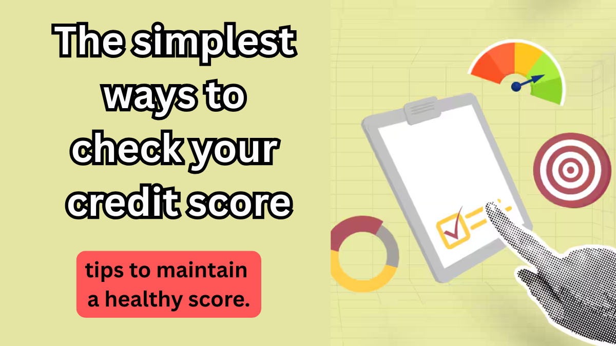 How to Check Your Credit Score in 2025 – Quick & Easy Methods