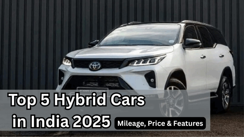 With growing fuel prices and increasing awareness about the environment, Indian car buyers are turning towards hybrid cars for a smarter and greener drive. The Top 5 Hybrid Cars India 2025 list includes models that not only offer excellent fuel efficiency but also deliver premium comfort, cutting-edge tech, and unmatched driving pleasure.

If you’re planning to invest in one, here’s a detailed look at the best hybrid cars features, mileage, and prices to help you make an informed choice.

Why Choose a Hybrid Car in 2025?

Hybrid cars are no longer just a luxury—many models now come with affordable pricing and feature-packed interiors. They:

Save fuel costs significantly

Reduce carbon emissions

Offer smooth driving with a blend of petrol/diesel and electric motors

Come with advanced tech like regenerative braking and EV driving modes

Top 5 Hybrid Cars in India 2025 – Complete Comparison
Rank	Model Name	Mileage (km/l)	Price Range (₹)	Key Highlights
1	Toyota Innova HyCross	21.1	18.82 – 30.26 Lakh	Spacious, ADAS, Panoramic Sunroof
2	Maruti Suzuki Grand Vitara Hybrid	27.97	18.43 – 20.88 Lakh	Best mileage, premium interiors
3	Honda City e:HEV	26.5	18.89 – 20.39 Lakh	Sporty drive, Honda Sensing safety
4	Toyota Urban Cruiser Hyryder	27.97	18.43 – 20.88 Lakh	Compact SUV appeal, fuel-efficient
5	Lexus ES 300h	22.37	63.10 – 69.70 Lakh	Luxury sedan, ultra-refined ride
Toyota Innova HyCross – Comfort Meets Power

The Toyota Innova HyCross is perfect for big families and long trips. With a mileage of over 21 km/l and powerful hybrid technology, it combines space, safety, and efficiency.

Key Features

Panoramic sunroof

Advanced Driver Assistance System (ADAS)

Multi-zone climate control

Maruti Suzuki Grand Vitara Hybrid – Mileage King

Known for delivering one of the best hybrid cars features in its price range, the Grand Vitara Hybrid offers nearly 28 km/l, making it the most fuel-efficient SUV in the segment.

Key Features

Intelligent Electric Hybrid System

Premium leatherette interiors

360-degree camera

Honda City e:HEV – Premium Sedan Experience

The Honda City e:HEV blends sporty performance with eco-friendly driving. Its strong hybrid tech ensures smooth acceleration and fuel efficiency.

Key Features

Honda Sensing safety suite

Paddle shifters

EV driving mode

Toyota Urban Cruiser Hyryder – Compact & Efficient

For city dwellers who want SUV styling with hybrid efficiency, the Urban Cruiser Hyryder is a perfect fit. It shares its hybrid system with the Grand Vitara, giving the same mileage advantage.

Key Features

Heads-up display

Wireless smartphone charging

All-wheel drive option

Lexus ES 300h – Luxury with Sustainability

For those who want luxury without compromising on eco-friendliness, the Lexus ES 300h offers an ultra-smooth, premium driving experience with hybrid power.

Key Features

Opulent interiors with wood trim

Mark Levinson sound system

Adaptive cruise control

Final Thoughts

The Top 5 Hybrid Cars India 2025 offer something for every type of buyer—be it affordability, luxury, or unbeatable mileage. With best hybrid cars features like EV mode driving, regenerative braking, and advanced safety tech, these models are leading India’s shift toward greener mobility.

FAQs on Top 5 Hybrid Cars in India 2025
Q1. Which hybrid car offers the highest mileage in 2025?

The Maruti Suzuki Grand Vitara Hybrid and Toyota Urban Cruiser Hyryder both offer around 27.97 km/l, making them the most fuel-efficient in the list.

Q2. Are hybrid cars worth buying in India in 2025?

Yes, they offer excellent mileage, lower fuel costs, and reduced emissions, making them a smart long-term investment.

Q3. Do hybrid cars require charging like electric cars?

Most strong hybrids in India are self-charging, meaning they recharge their batteries through regenerative braking and engine power.

Q4. Which is the most affordable hybrid car in this list?

The Maruti Suzuki Grand Vitara Hybrid and Toyota Urban Cruiser Hyryder are the most budget-friendly options in 2025.