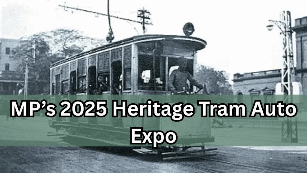 MP’s 2025 Heritage Tram Auto Expo – Classic Cars Beside Old Tram Lines