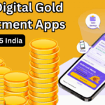 Best Digital Gold Investment Apps – 2025 India