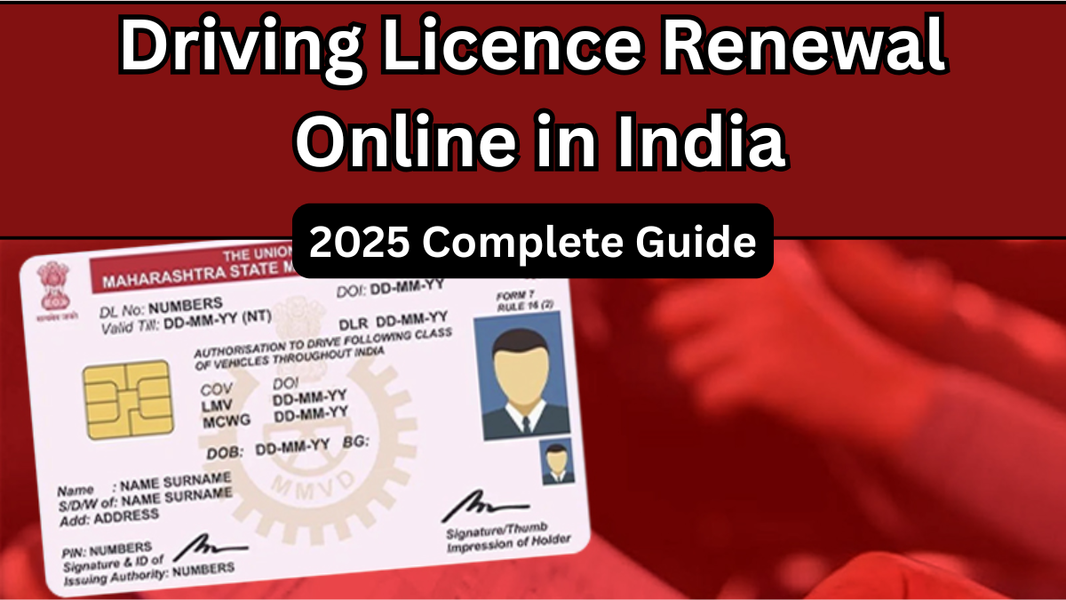 Driving Licence Renewal Online in India – 2025 Complete Guide