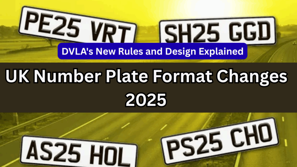 UK Number Plate Format Changes 2025 – DVLA's New Rules and Design Explained