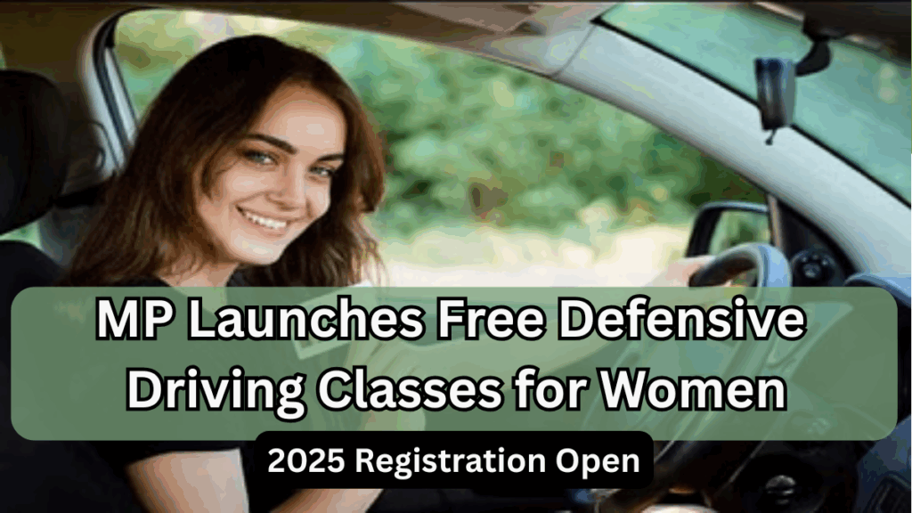 MP Launches Free Defensive Driving Classes for Women – 2025 Registration Open